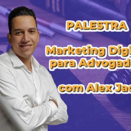 Palestra Marketing Jurídico Digital GRÁTIS